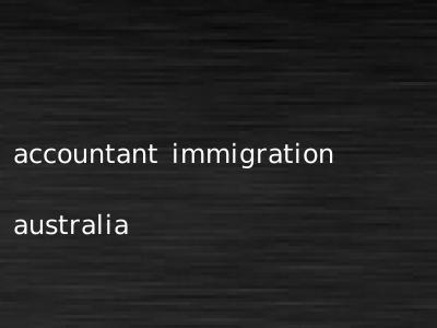 accountant immigration australia