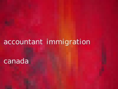accountant immigration canada