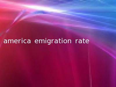 america emigration rate