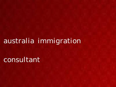 australia immigration consultant