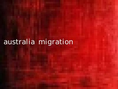 australia migration