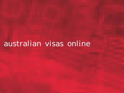 australian visas online
