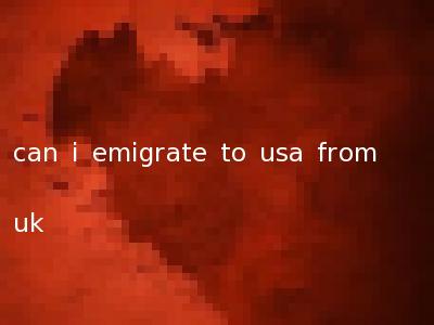 can i emigrate to usa from uk