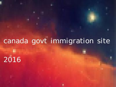canada govt immigration site 2016