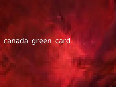 canada green card