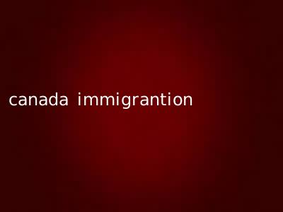 canada immigrantion