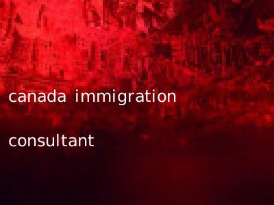 canada immigration consultant