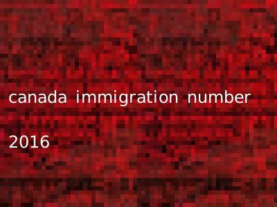 canada immigration number 2016