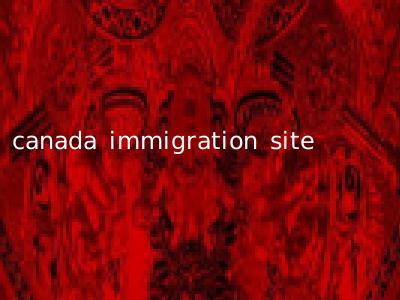 canada immigration site