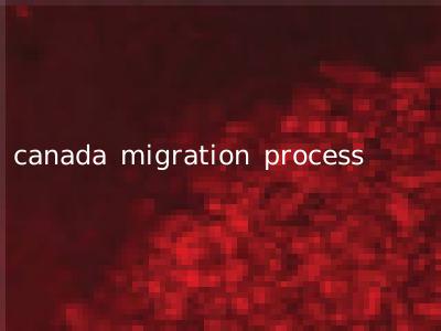 canada migration process