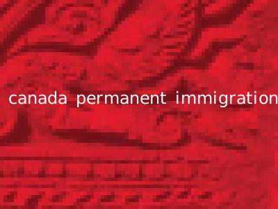 canada permanent immigration