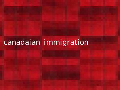 canadaian immigration