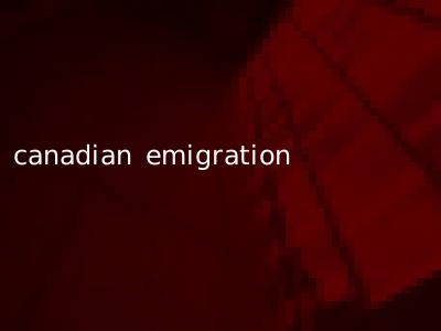canadian emigration