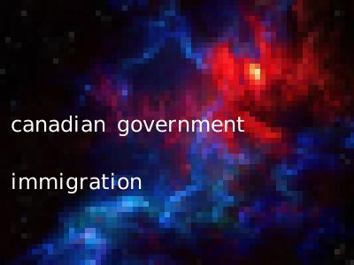 canadian government immigration