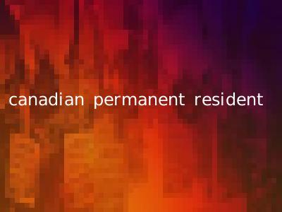 canadian permanent resident