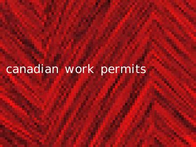 canadian work permits