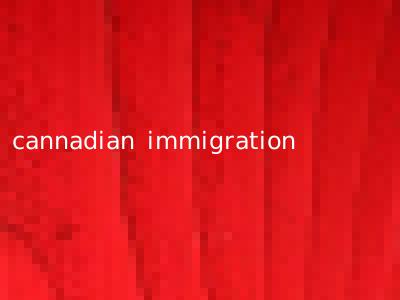 cannadian immigration