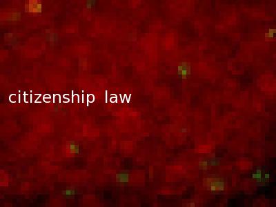 citizenship law