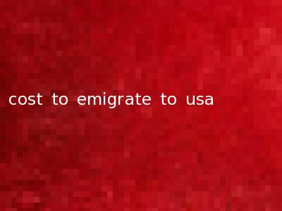 cost to emigrate to usa