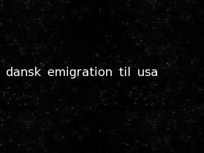 dansk emigration til usa
