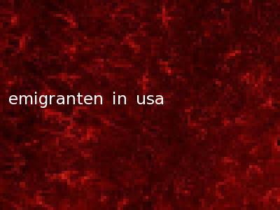 emigranten in usa