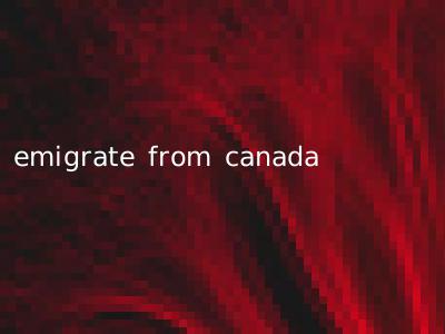 emigrate from canada
