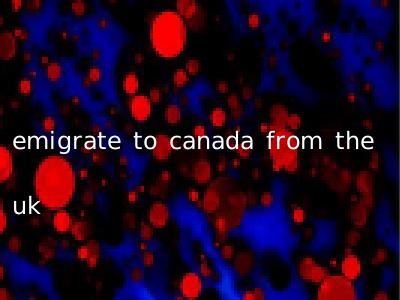 emigrate to canada from the uk