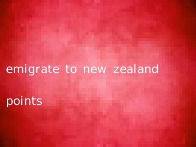emigrate to new zealand points