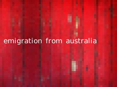 emigration from australia