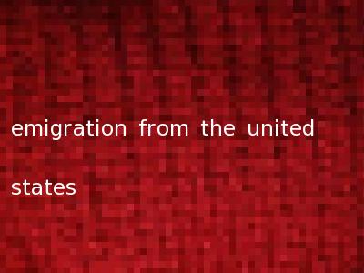 emigration from the united states