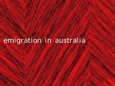 emigration in australia