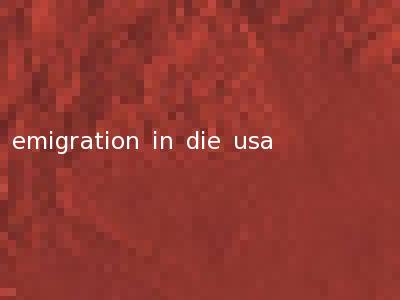 emigration in die usa