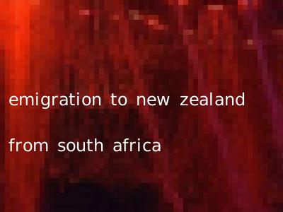 emigration to new zealand from south africa