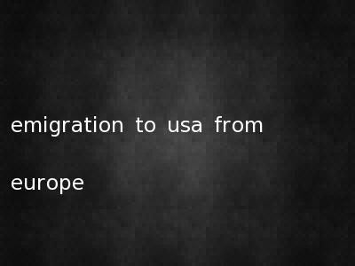 emigration to usa from europe