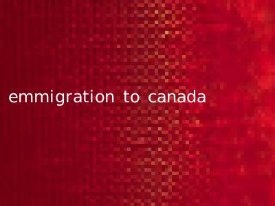 emmigration to canada