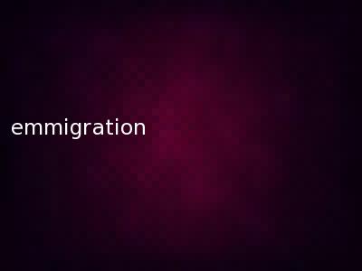 emmigration