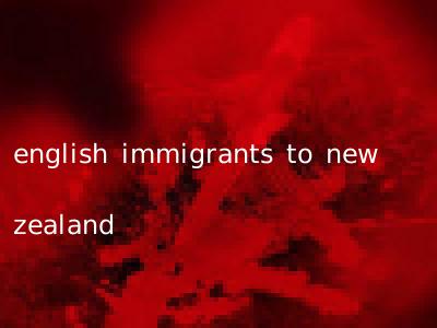 english immigrants to new zealand