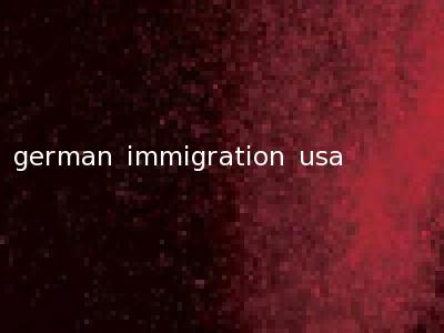 german immigration usa