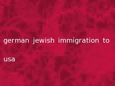 german jewish immigration to usa