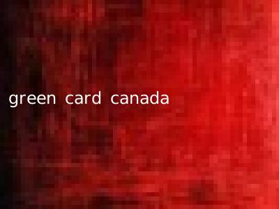 green card canada
