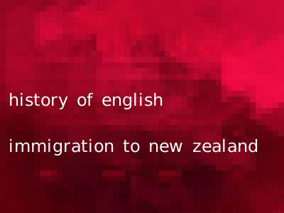 history of english immigration to new zealand