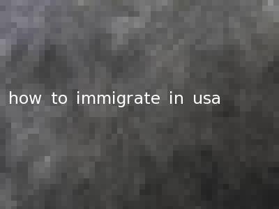 how to immigrate in usa