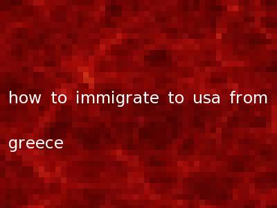 how to immigrate to usa from greece