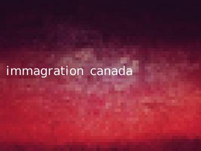 immagration canada