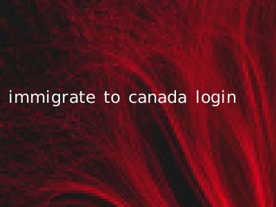 immigrate to canada login