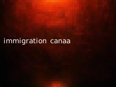 immigration canaa