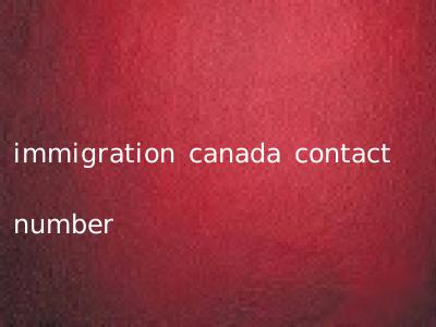 immigration canada contact number