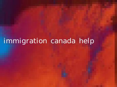 immigration canada help
