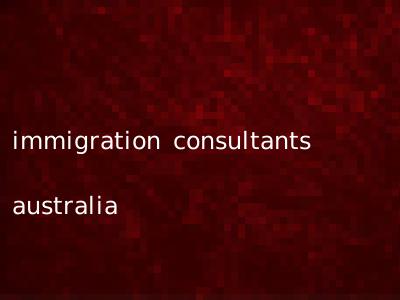 immigration consultants australia
