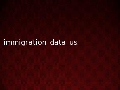 immigration data us